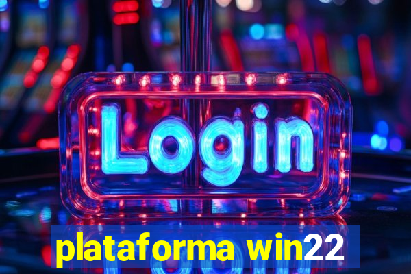 plataforma win22