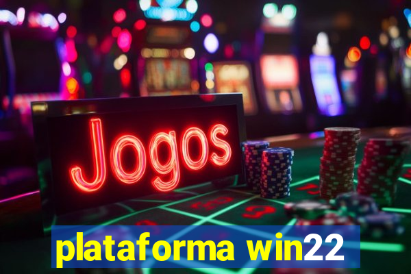 plataforma win22