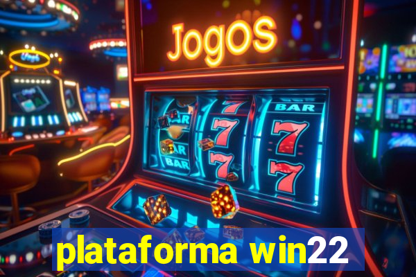 plataforma win22