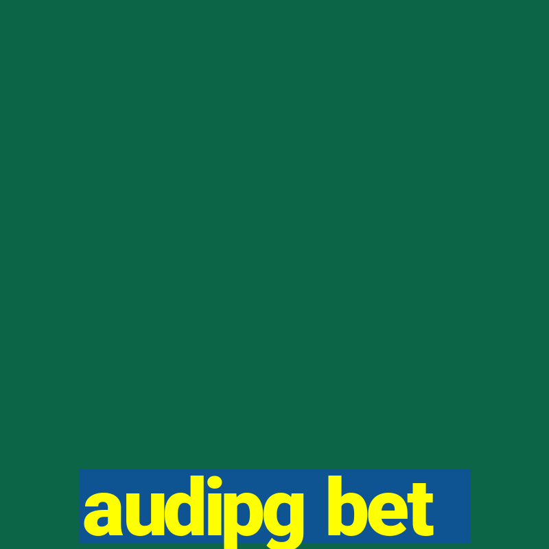 audipg bet