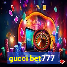 gucci bet777