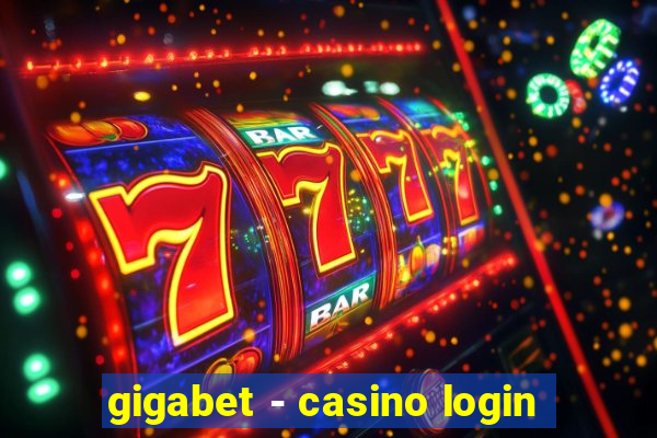 gigabet - casino login