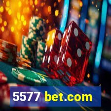 5577 bet.com