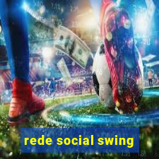 rede social swing