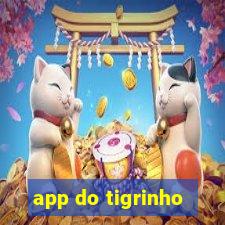 app do tigrinho