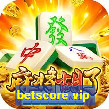 betscore vip