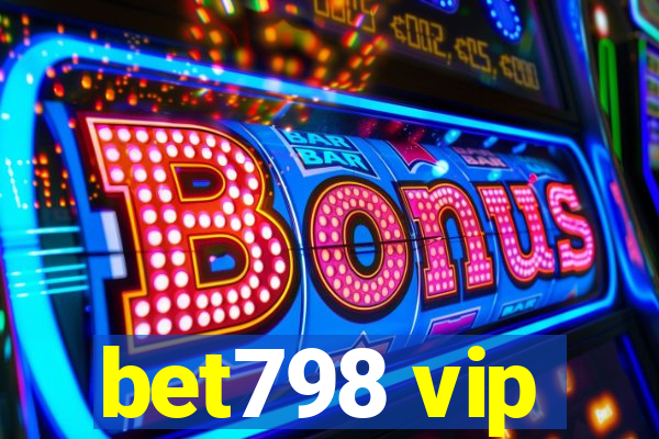 bet798 vip