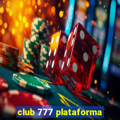 club 777 plataforma