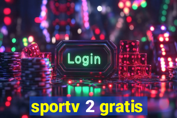 sportv 2 gratis