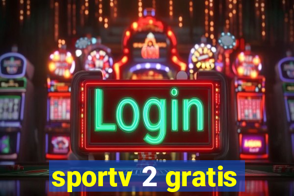 sportv 2 gratis