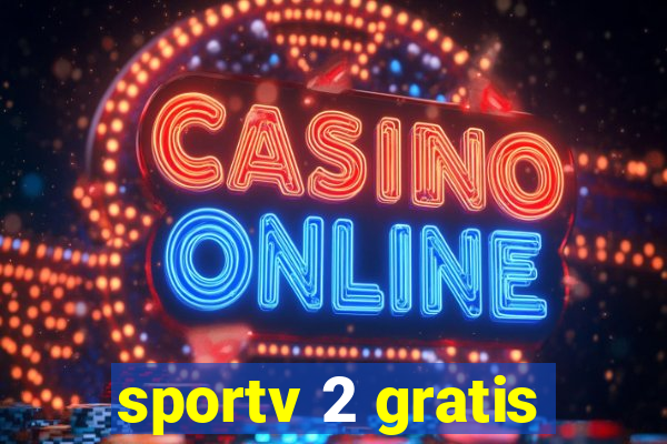 sportv 2 gratis