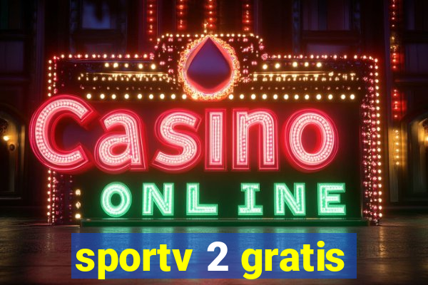 sportv 2 gratis