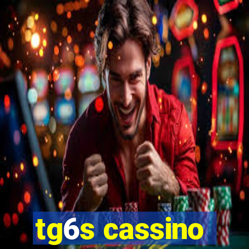 tg6s cassino