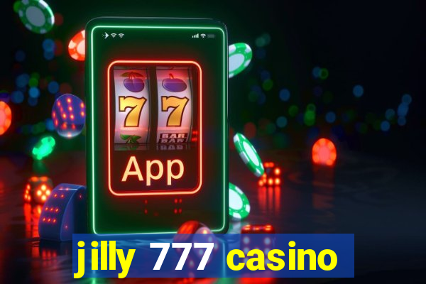 jilly 777 casino