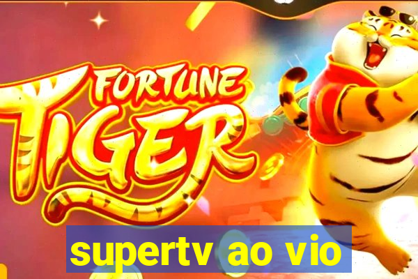 supertv ao vio