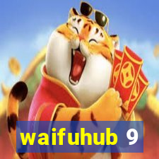 waifuhub 9