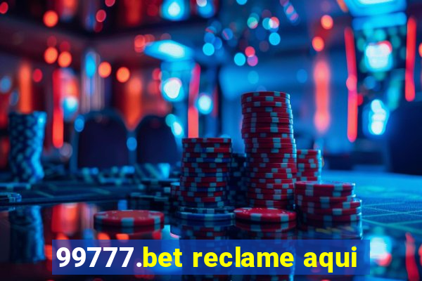 99777.bet reclame aqui