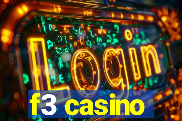 f3 casino