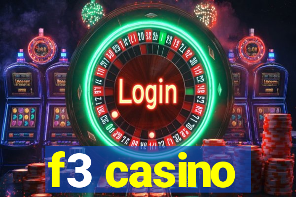 f3 casino