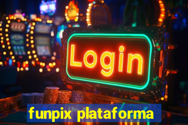 funpix plataforma