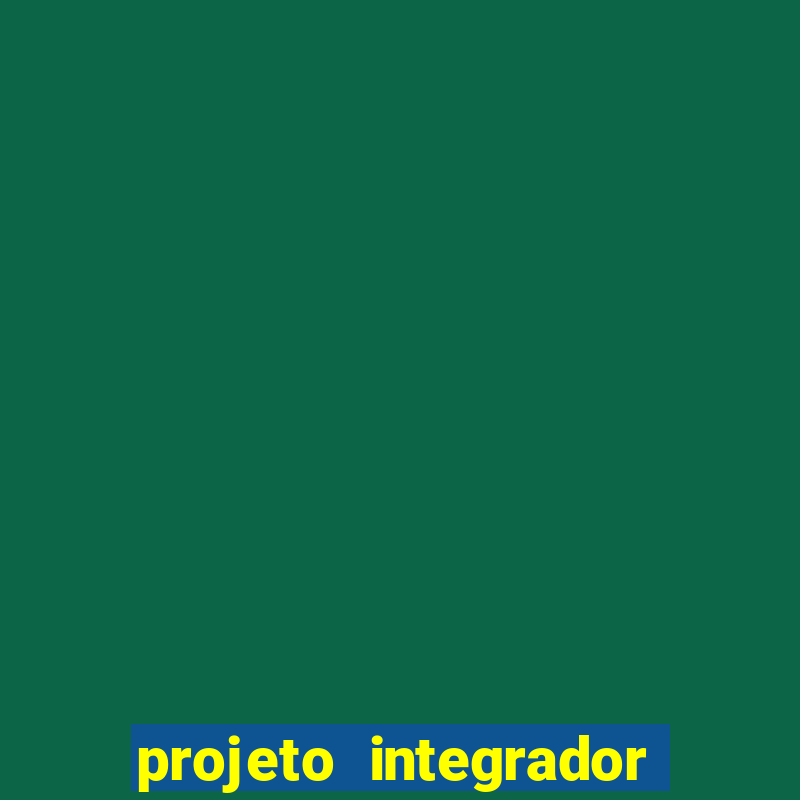 projeto integrador transdisciplinar em pedagogia cruzeiro do sul