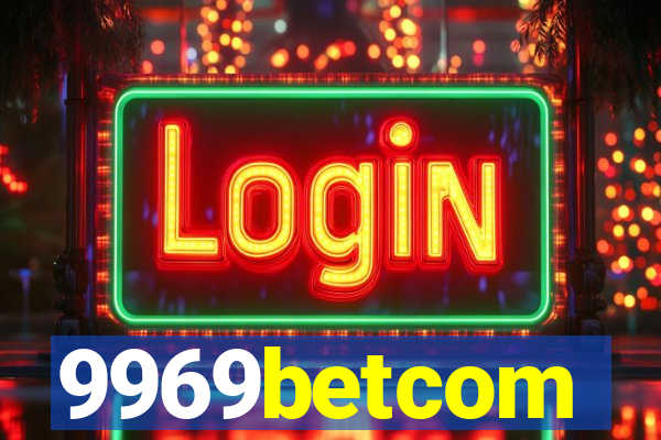 9969betcom