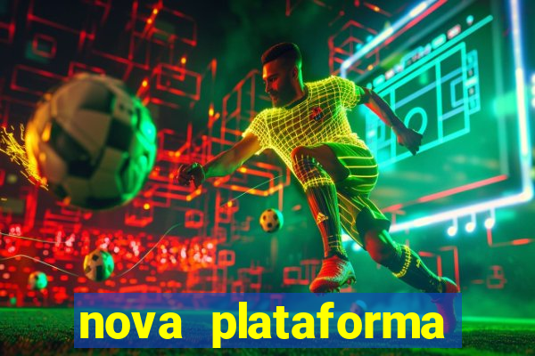 nova plataforma pagando no cadastro cassino