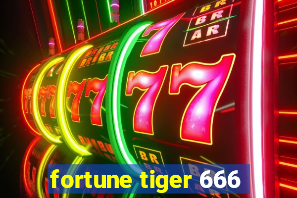 fortune tiger 666