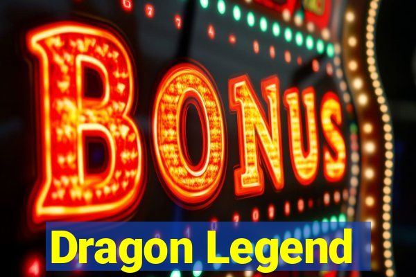 Dragon Legend