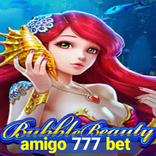 amigo 777 bet