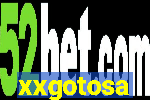 xxgotosa