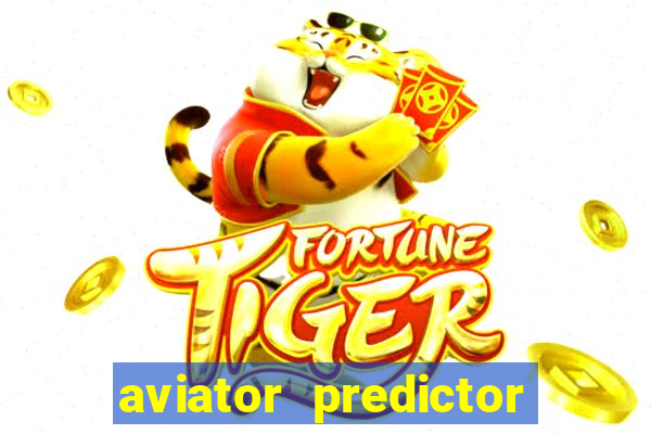 aviator predictor v4.0 apk