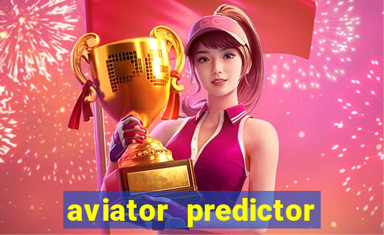 aviator predictor v4.0 apk