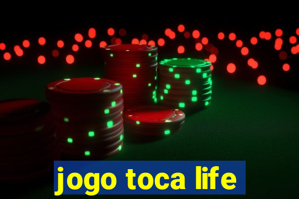 jogo toca life