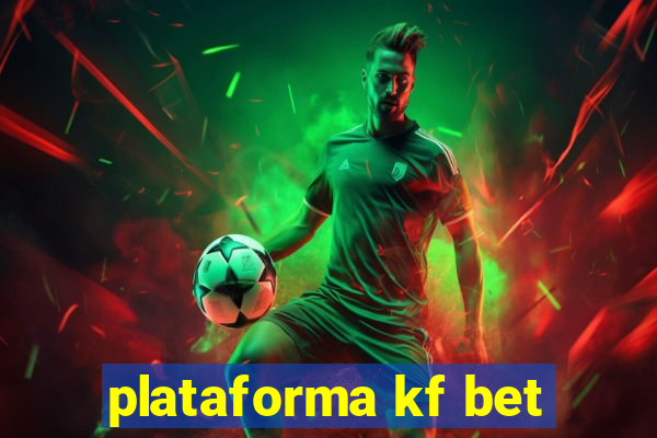 plataforma kf bet