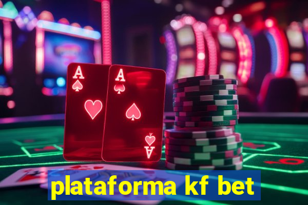 plataforma kf bet