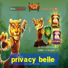 privacy belle