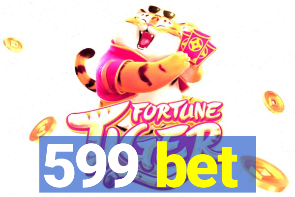 599 bet