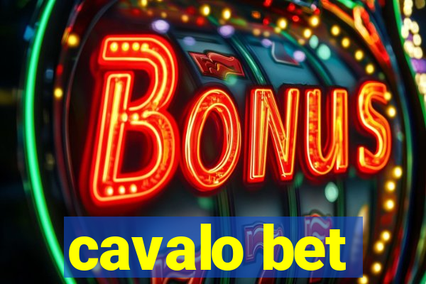 cavalo bet