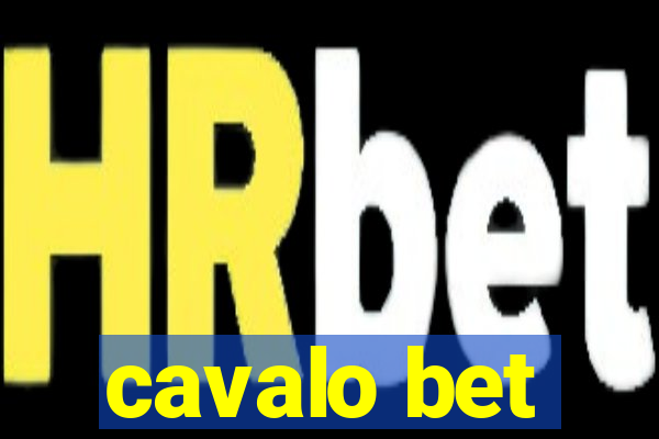 cavalo bet