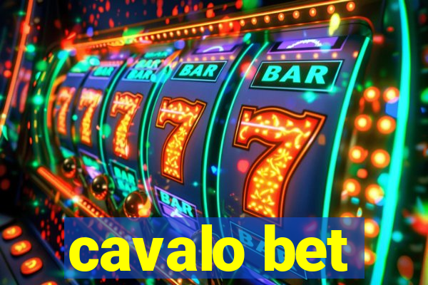 cavalo bet