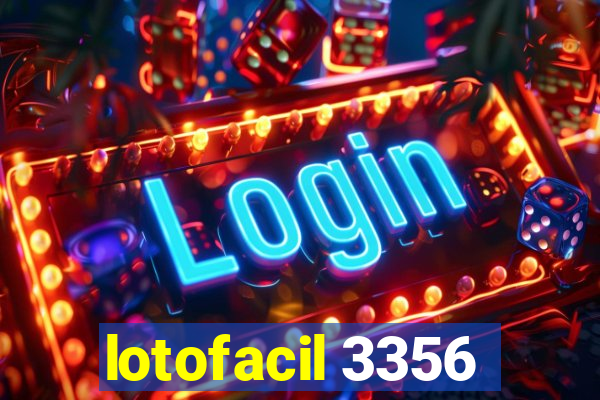 lotofacil 3356