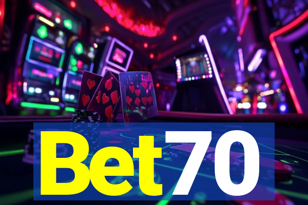 Bet70