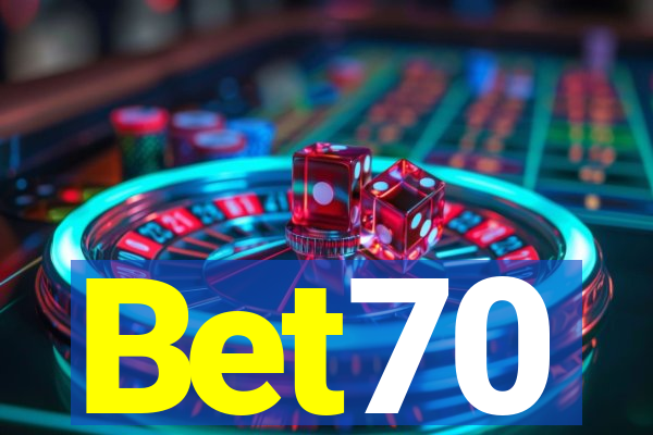 Bet70