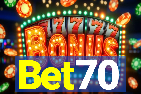 Bet70