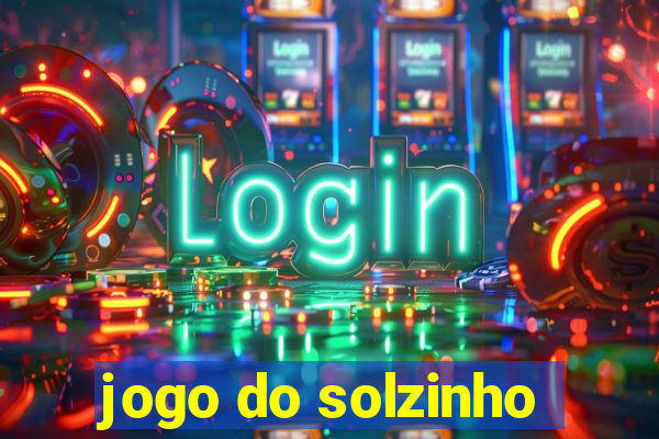 jogo do solzinho