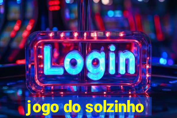 jogo do solzinho