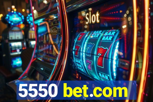 5550 bet.com