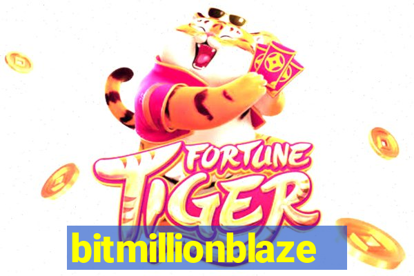 bitmillionblaze