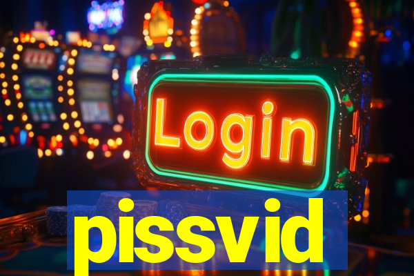 pissvid